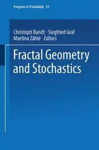 "Fractal Geometry and Stochastics I" by Kenneth J. Falconer, Christoph Bandt, Siegfried Graf, Martina Zähle