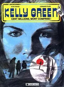 Kelly Green - T03 - Cent millions mort comprise