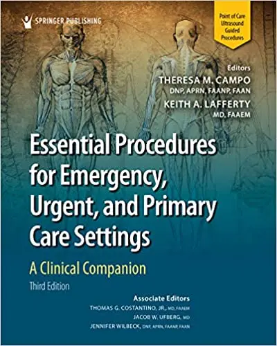 Essential Procedures for Emergency, Urgent, and Primary Care Settings, Third Edition