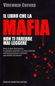 Vincenzo Ceruso - Il libro che la mafia non ti farebbe mai leggere