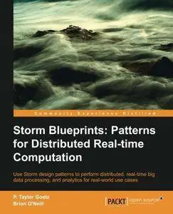 Storm Blueprints: Patterns for Distributed Real-time Computation (Repost)