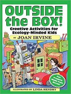 Outside the Box!: Creative Activities for Ecology-Minded Kids (Dover Children's Activity Books)