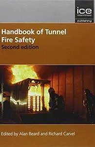 Handbook of Tunnel Fire Safety