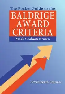 The Pocket Guide to the Baldrige Award Criteria (5-Pack), 17th Edition