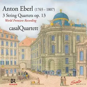 casalQuartett - Eberl: 3 String Quartets, Op. 13 (2022)