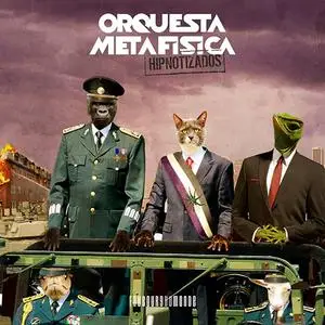 Orquesta Metafisica - Hipnotizados (2018)