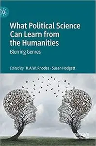 What Political Science Can Learn from the Humanities