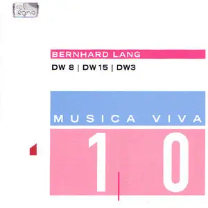 Bernhard Lang - DW 8 | DW 15 | DW 3 (2004)