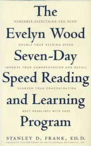 The Evelyn Wood Seven-Day Speed Reading and Learning Program (repost)