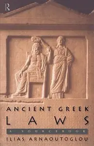 Ancient Greek Laws: A Sourcebook (Repost)