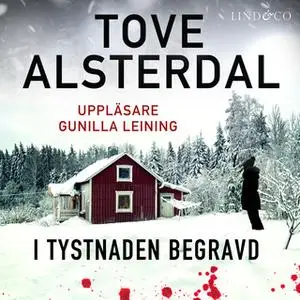 «I tystnaden begravd» by Tove Alsterdal