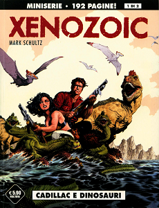 Xenozoic - Volume 1 - Cadillac e Dinosauri