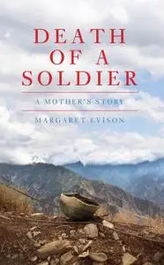 «Death of a Soldier» by Margaret Evison