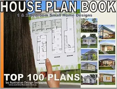 House Plan Book Small and Tiny Australian and International Home Plans