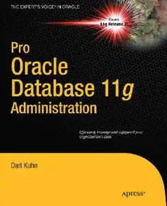 Pro Oracle database 11g administration