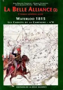 La Belle Alliance (2) (Waterloo 1815: Les Carnets de la Campagne №8) (repost)