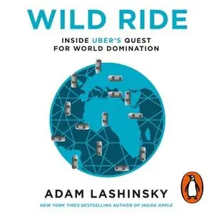 «Wild Ride» by Adam Lashinsky