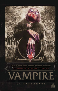 Vampire, la Mascarade - Tome 1 - La Morsure de L'Hiver