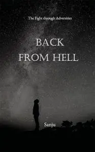 «Back from Hell» by Sanju