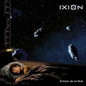 Ixion - Enfant De La Nuit (2015)