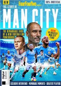 FourFourTwo Presents - The Story of Man City - 2nd Edition 2022