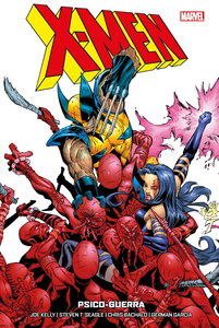 X-Men Di Seagle & Kelly - Volume 3 - Psico-guerra
