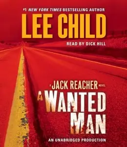 A Wanted Man: A Jack Reacher Novel  (Audiobook)