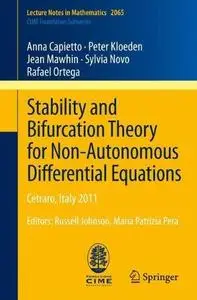 Stability and bifurcation theory for non-autonomous differential equations : Cetraro, Italy 2011