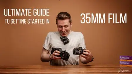 Ultimate Guide to Getting Started in 35mm Film
