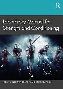 Laboratory Manual for Strength and Conditioning