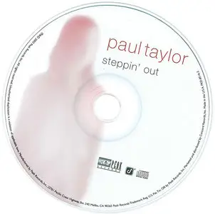 Paul Taylor - Steppin' Out (2003) [Peak Records, PKD-8516-2]