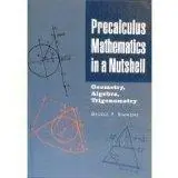 Precalculus mathematics in a nutshell: Geometry, algebra, trigonometry (Repost)