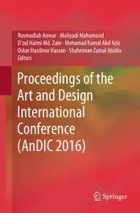 Proceedings of the Art and Design International Conference (AnDIC 2016)