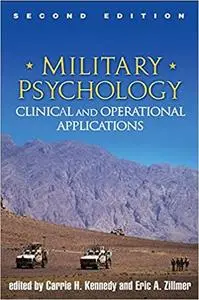 Military Psychology, Second Edition: Clinical and Operational Applications