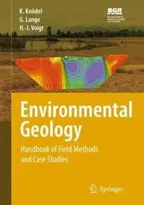Environmental Geology: Handbook of Field Methods and Case Studies (Repost)