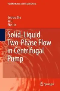 Solid-Liquid Two-Phase Flow in Centrifugal Pump (Repost)