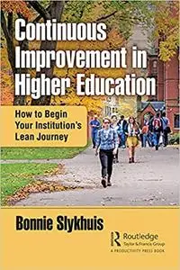 Continuous Improvement in Higher Education: How to Begin Your Institution’s Lean Journey