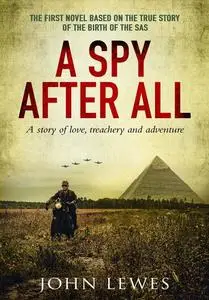 «A Spy After All» by John Lewes