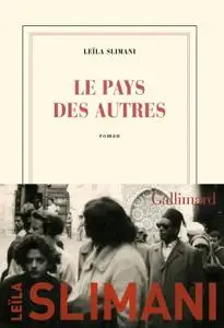 Leïla Slimani, "Le pays des autres"