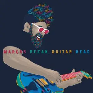 Marcus Rezak - Guitar Head (2023) [Official Digital Download]