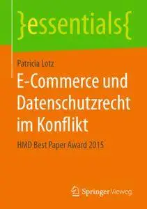 E-Commerce und Datenschutzrecht im Konflikt: HMD Best Paper Award 2015 (Repost)