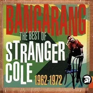 Stranger Cole - Bangarang: The Best Of... 1962-1972 (2CD) (2003) {Trojan}