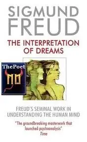 The Interpretation of Dreams 2010 - Sigmund Freud