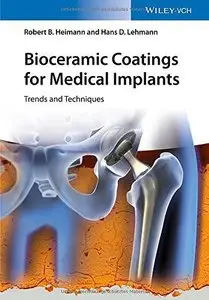 Bioceramic Coatings for Medical Implants: Trends and Techniques (Repost)