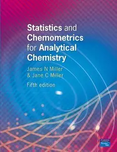 Statistics and Chemometrics for Analytical Chemistry (5th Edition) by James Miller