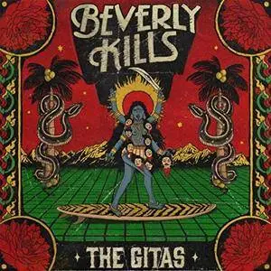 The Gitas - Beverly Kills (2017)