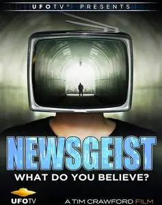 Newsgeist - What Do You Believe? (2020)