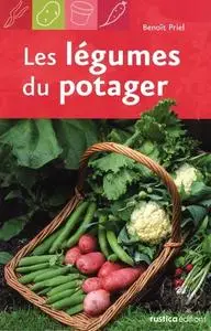 Benoît Priel, "Les légumes du potager"