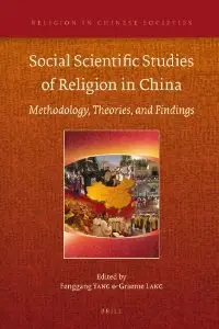 Social Scientific Studies of Religion in China (Religion in Chinese Societies) (repost)