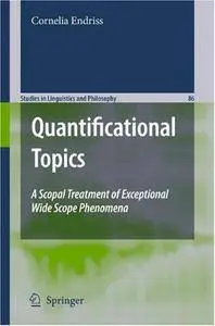 Quantificational Topics: A Scopal Treatment of Exceptional Wide Scope Phenomena (Repost)